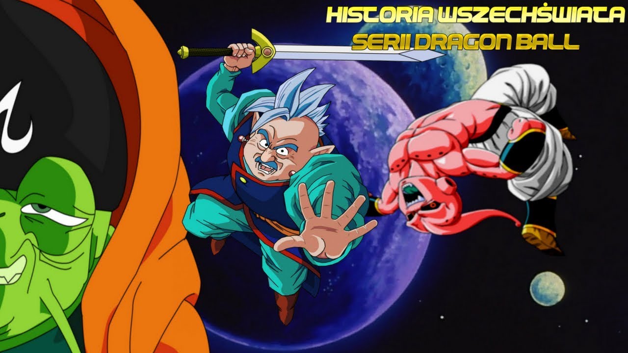 Historia wszechświata serii Dragon Ball [Legendy] cz. I