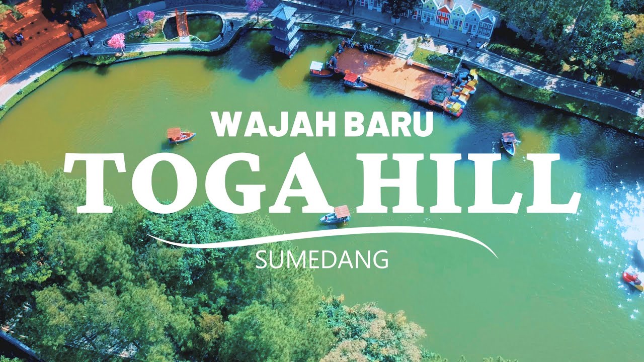 TOGA HILL wajah BARU kampung toga SUMEDANG