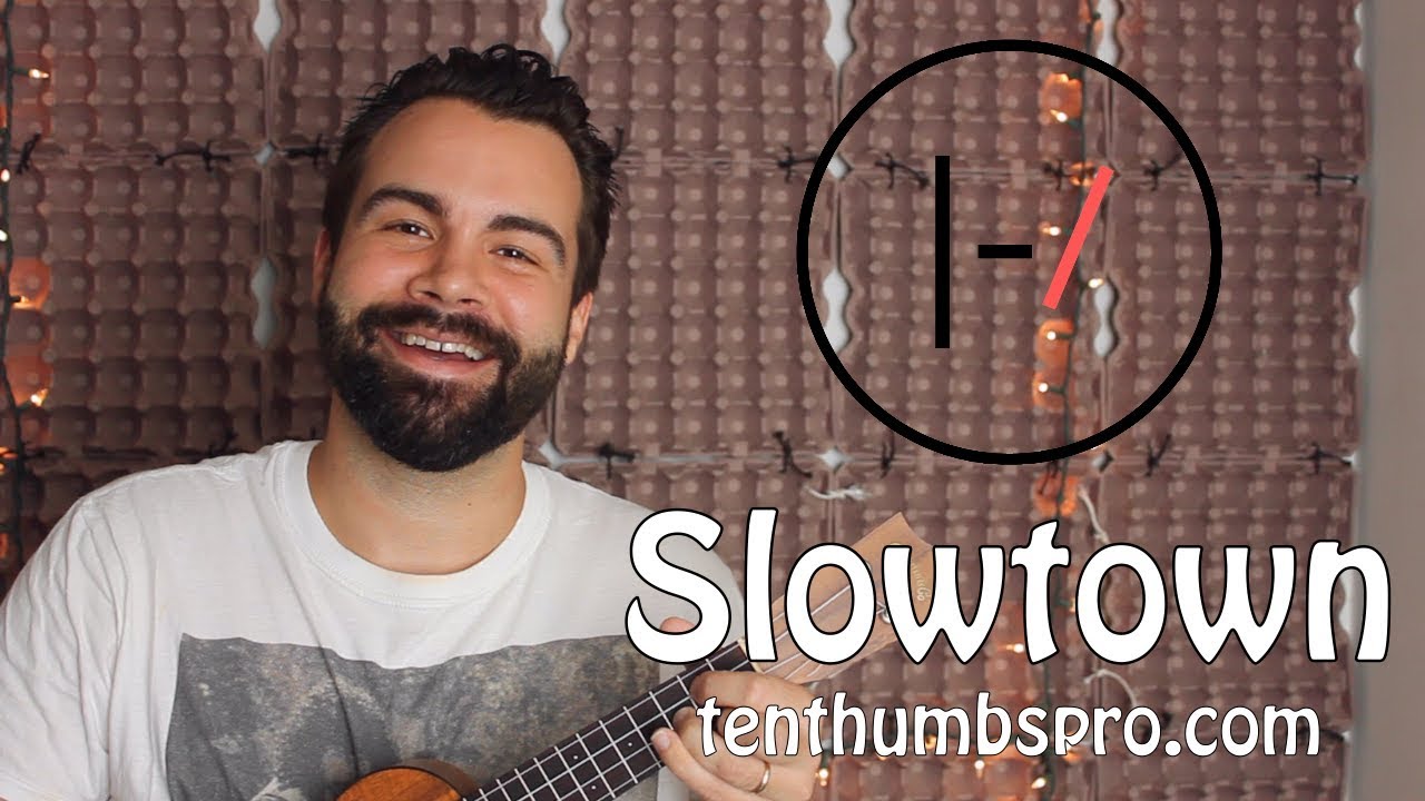 Twenty One Pilots - Slowtown - Ukulele Tutorial