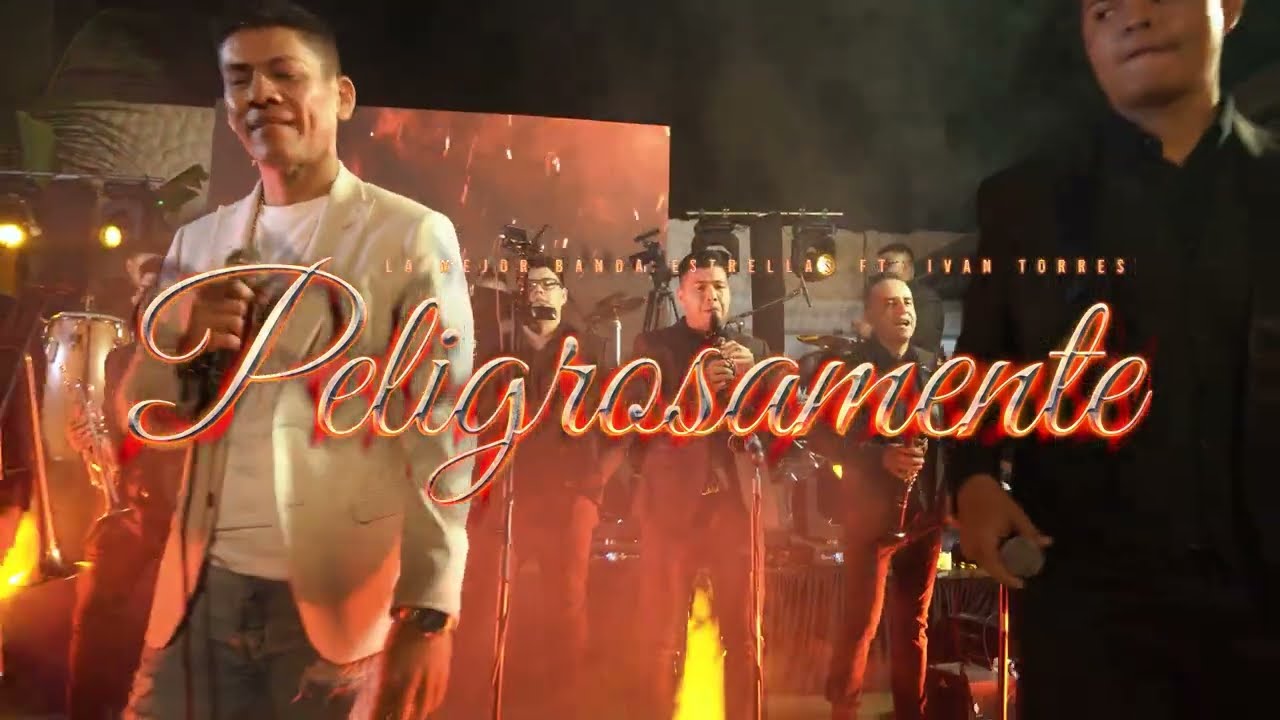 Peligrosamente - Ivan Torres ft. La Mejor Banda Estrellas (En Vivo 2023)