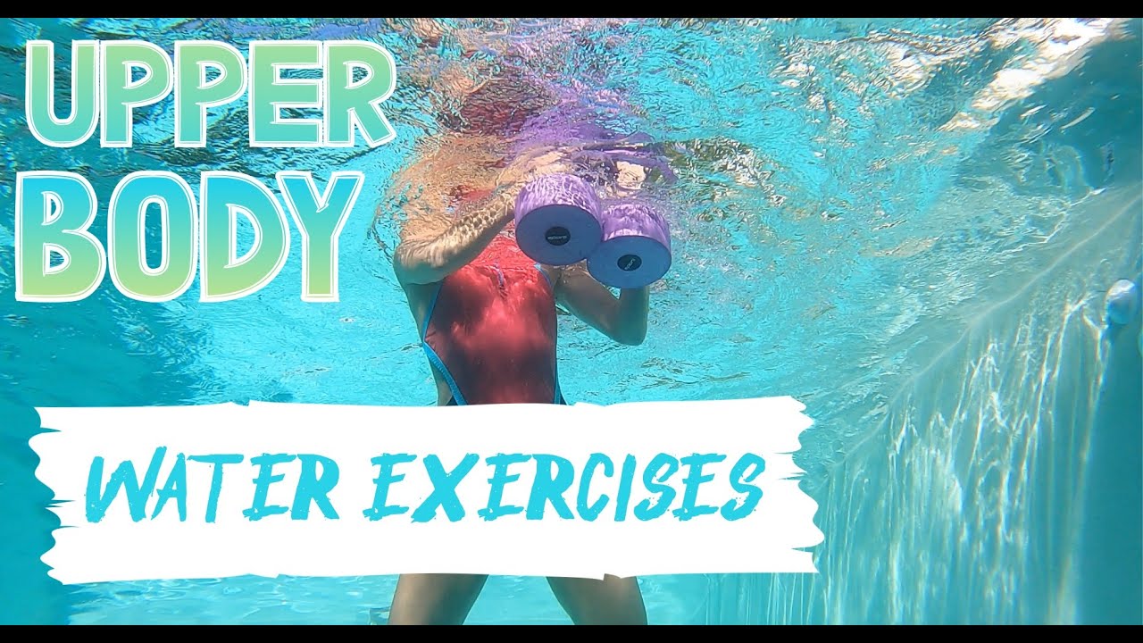 WATER EXERCISES FOR ARMS, CHEST AND BACK; LET'S USE WEBBED GLOVES