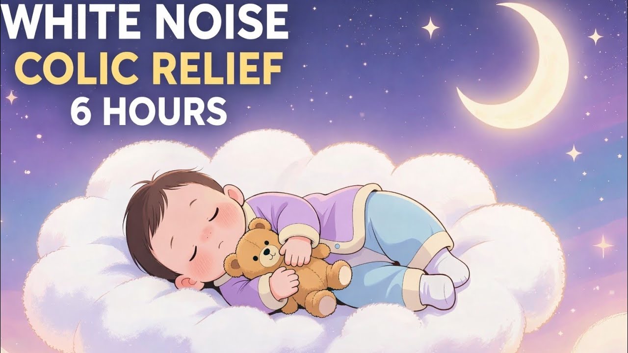 White Noise for Colic Relief (6 Hours) | Soothing Baby Sleep Sound