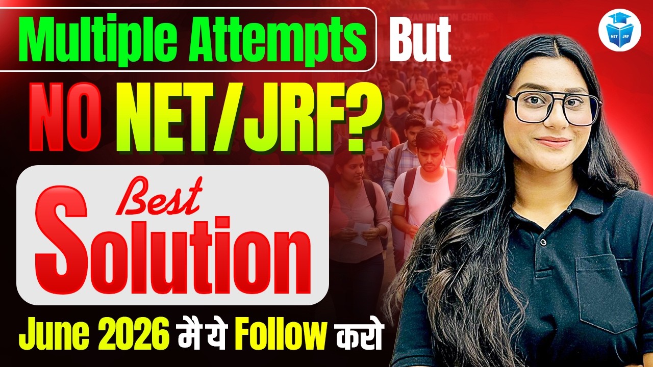 Multiple Attempts But NO NET/JRF? Best Solution to Follow to Crack UGCNET JRF in June 2026 | JRFAdda