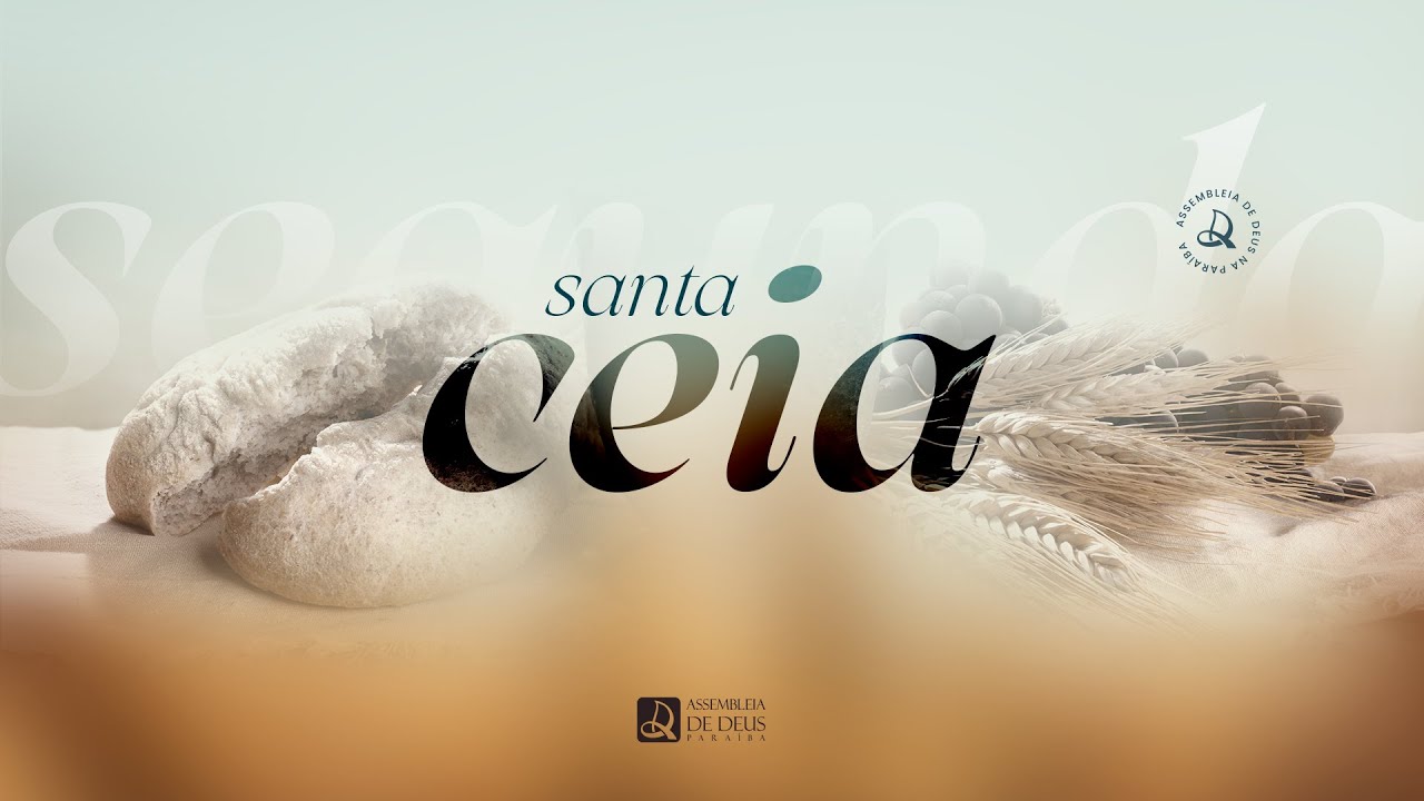 Santa Ceia AD Templo Central- Jaguaribe-PB | 02-02-2026