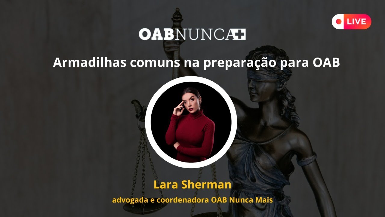 ARMADILHAS COMUNS NA PREPARAÇÃO PARA A PROVA DA OAB
