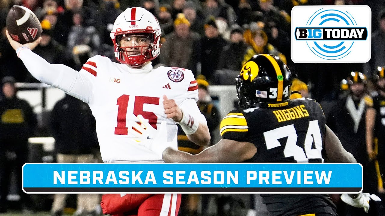 The Athletic's Mitch Sherman Previews Nebraska; Football Training Camp Show Starts TONIGHT|B1G Today