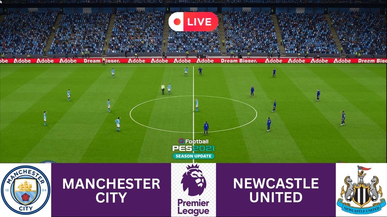 ⚽ MANCHESTER CITY vs NEWCASTLE UNITED - LIVE ENGLISH PREMIER LEAGUE 25/26 PES 2021