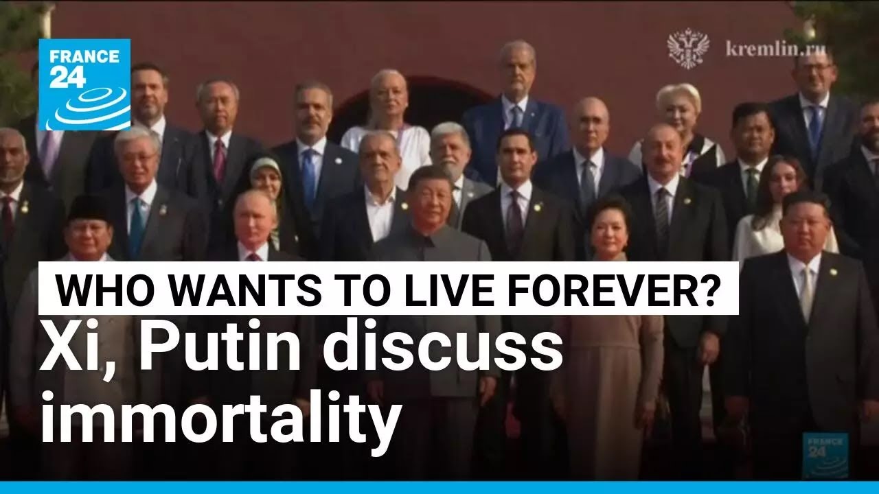 Putin says he discussed longevity, immortality with Xi Jinping &bull; FRANCE 24 English