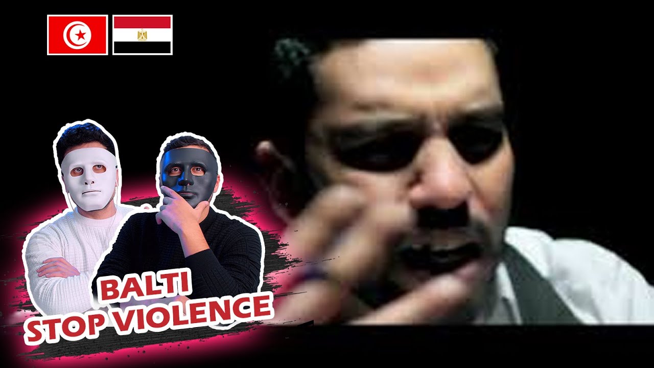 BALTI - STOP VIOLENCE 🇹🇳 🇪🇬 | With DADDY & SHAGGY