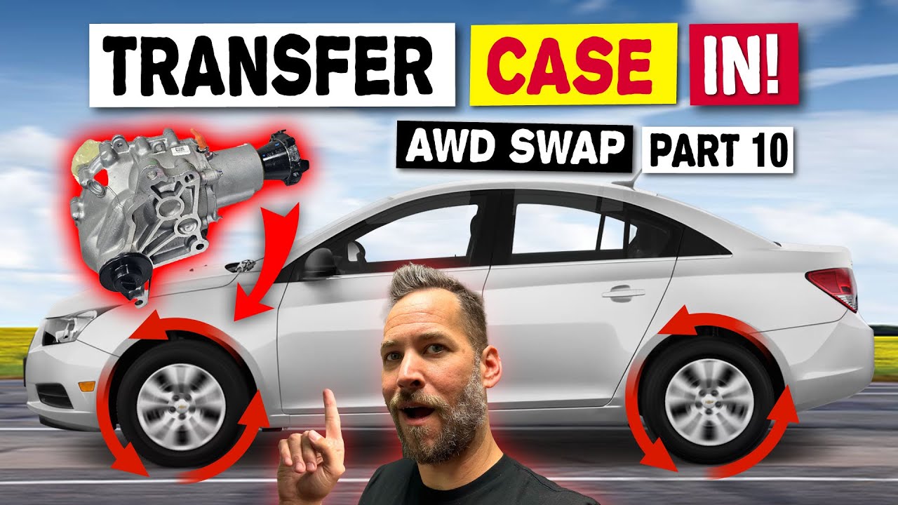 AWD Chevy Cruze?! Custom Transfer Case Install from a Trax - Chevy Cruze AWD Swap Episode 10