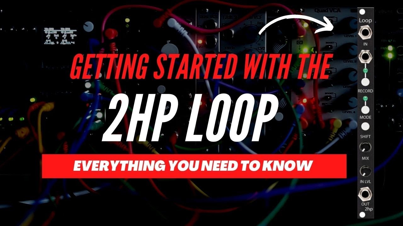 2HP Loop Demo - Eurorack Modular