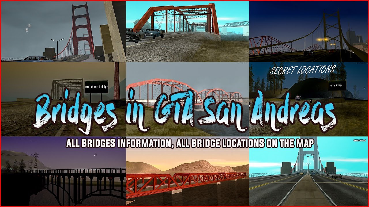 Bridges in GTA San Andreas | All bridge location | Cinematic