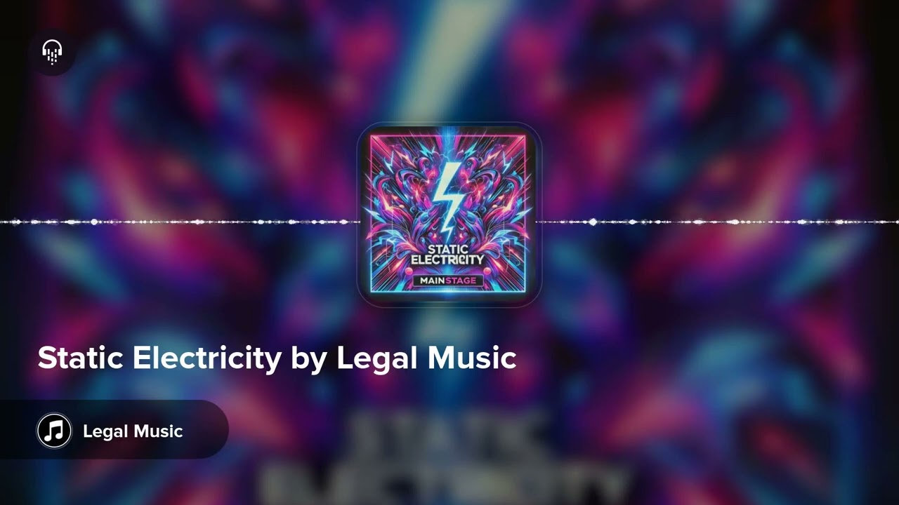 Static Electricity by Legal Music