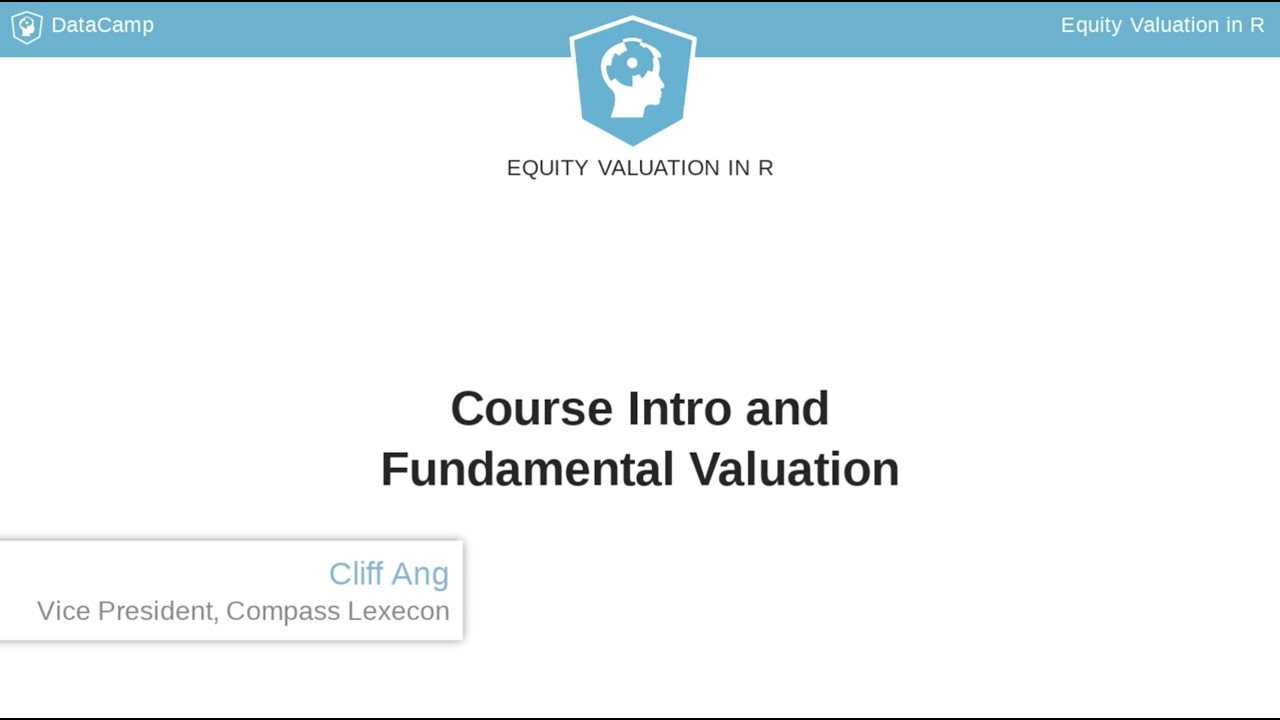 R Tutorial: Equity Valuation Intro and Fundamental Valuation