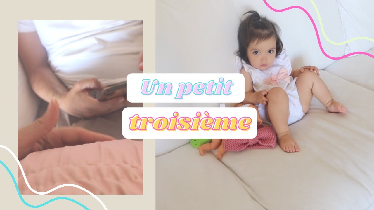 Un petit troisième ! Grosse frayeur et problèmes avec le mariage...