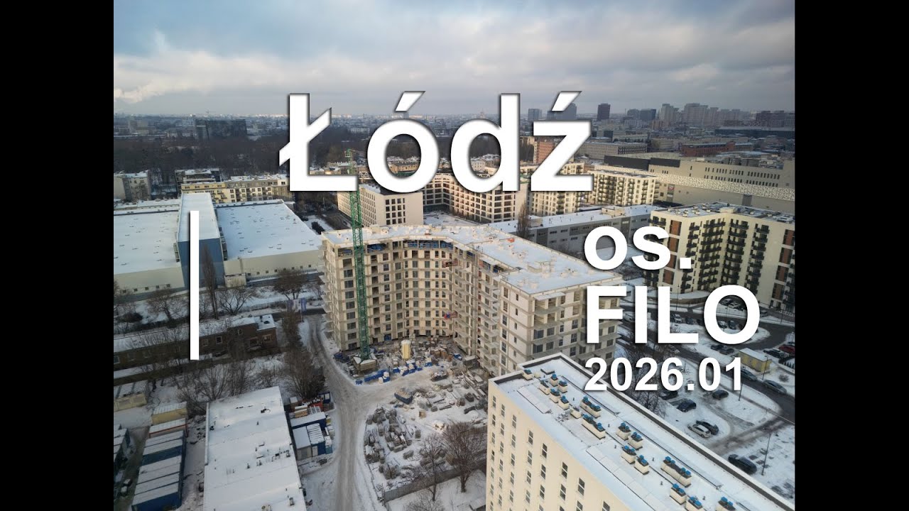 Z DRONA -  Łódź - os. FILO + ARTpark  2026.01
