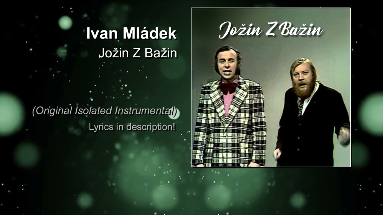 Jožin Z Bažin - Ivan Mládek (original instrumental)
