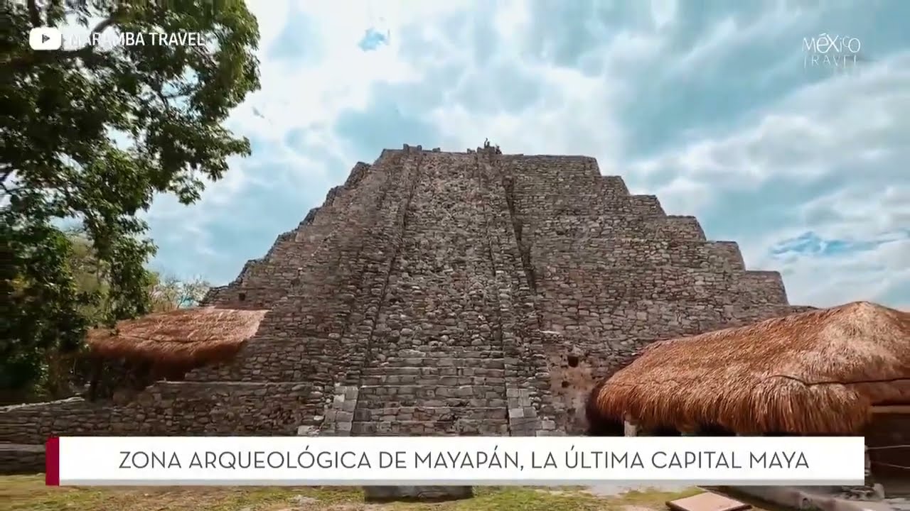 Mayap&aacute;n: La &uacute;ltima capital maya. #M&eacute;xicoViBE
