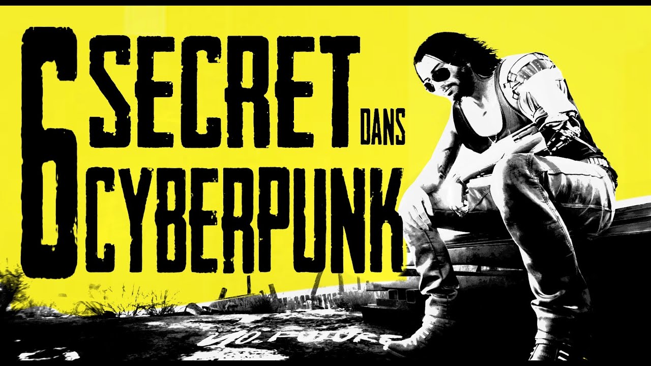 6 objets SECRETS dans Cyberpunk 2077: armes iconiques / véhicules...
