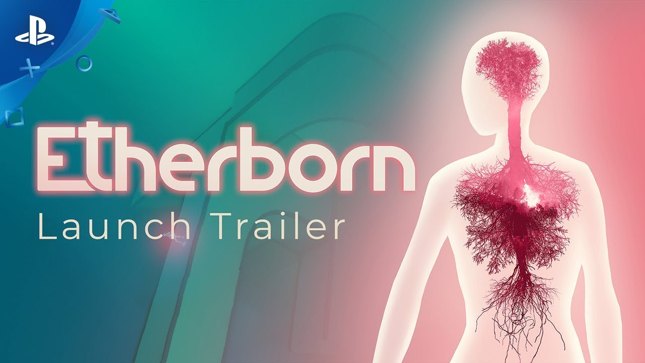 Etherborn - Launch Trailer | PS4