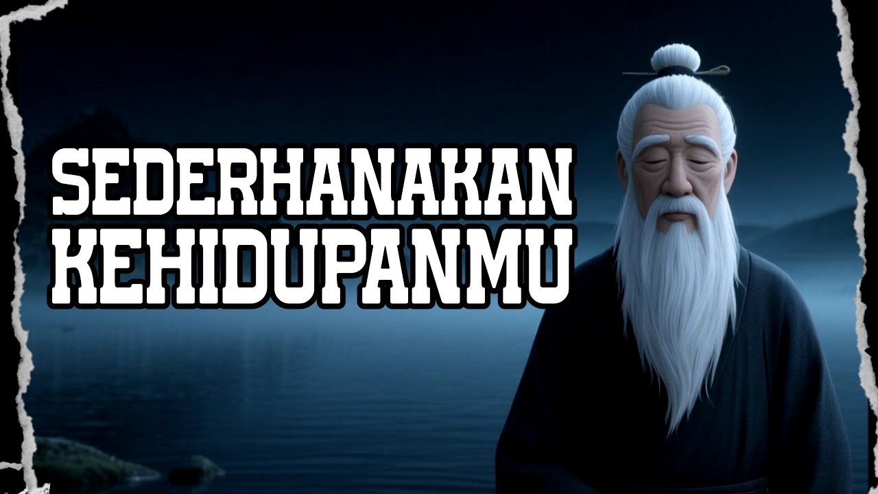 Cara Hidup Sederhana di Dunia yang Menginginkan Anda untuk Lebih - Lao Tzu (Taoisme) 