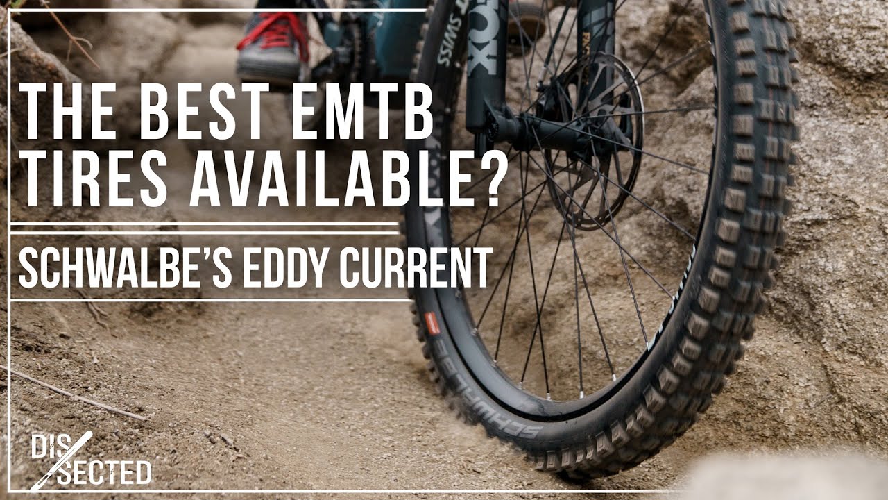 Лучшие покрышки для eMTB? Шины Schwalbe Eddy Current | The Loam Wolf