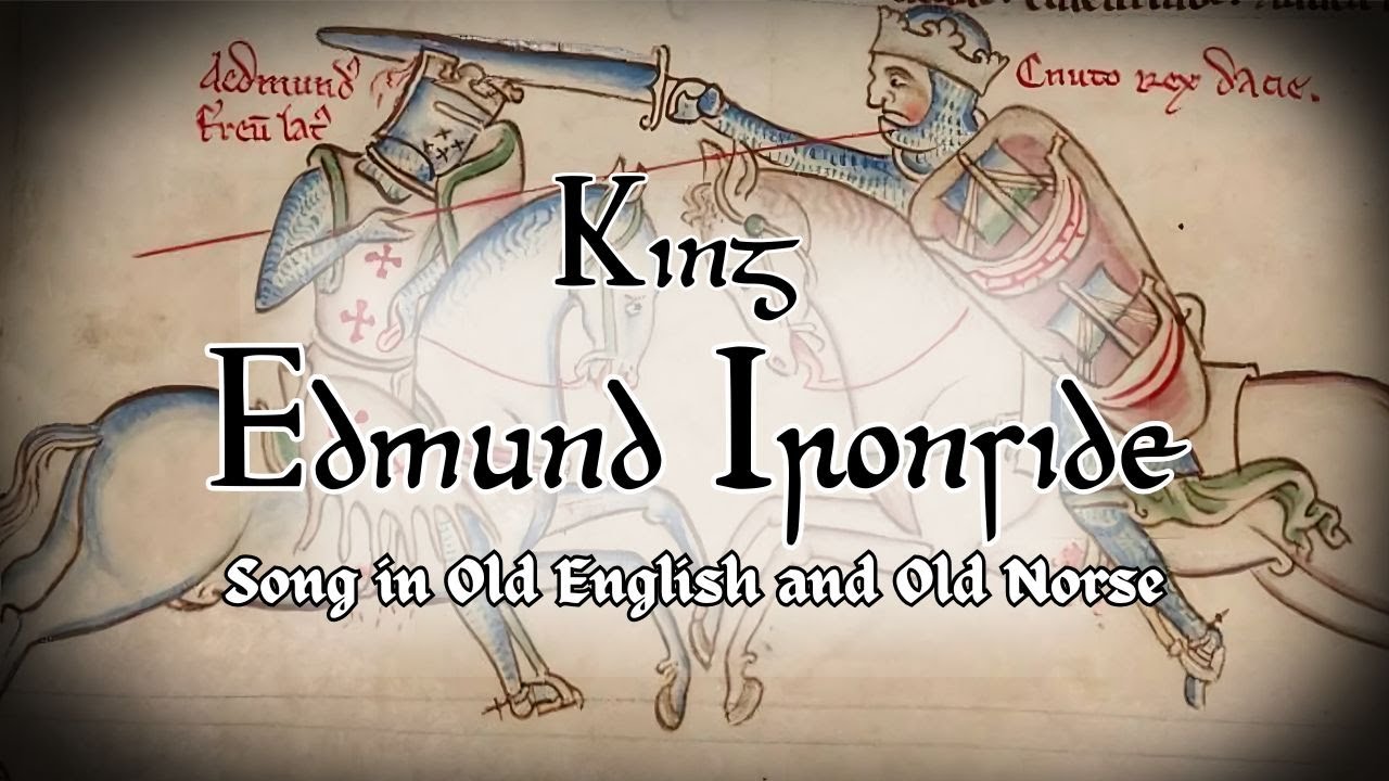 King Edmund Ironside - Old English & Old Norse Song | The Skaldic Bard