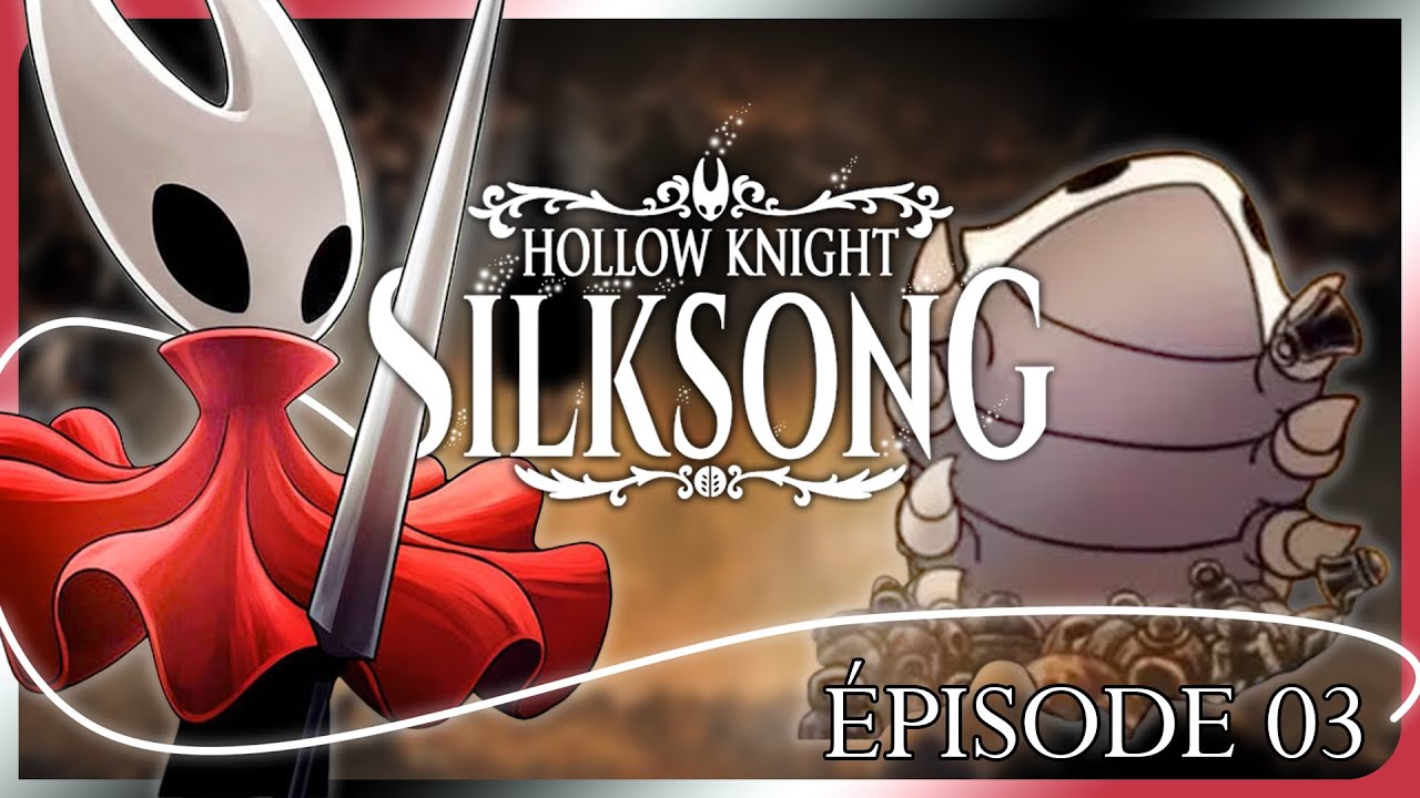 LA BÊTE DES CLOCHES ! | EP 03 [Hollow Knight: Silksong]