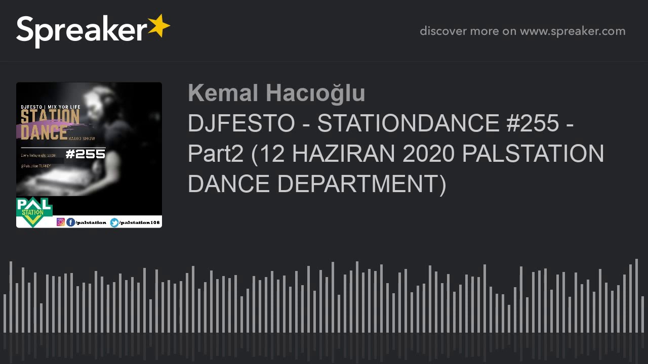 DJFESTO - STATIONDANCE #255 - Part2 (12 HAZIRAN 2020 PALSTATION DANCE DEPARTMENT)