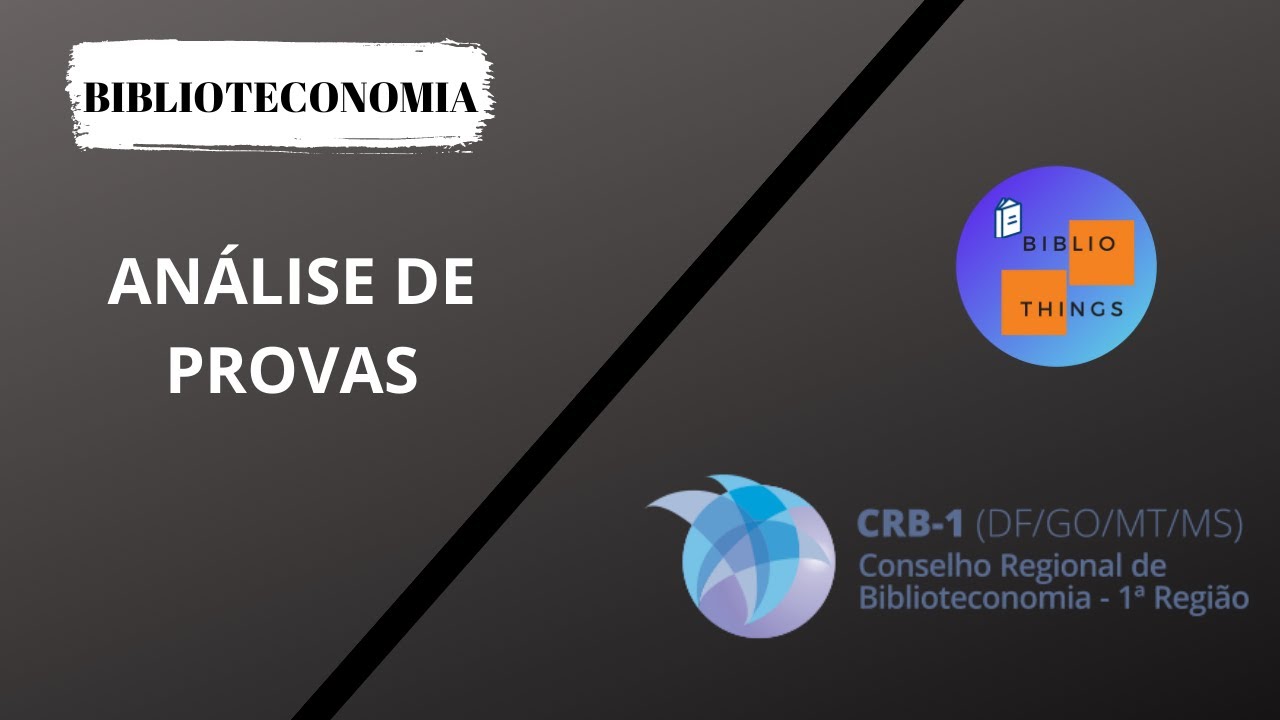 Biblioteconomia - Análise de provas - Concurso CRB-1 #4