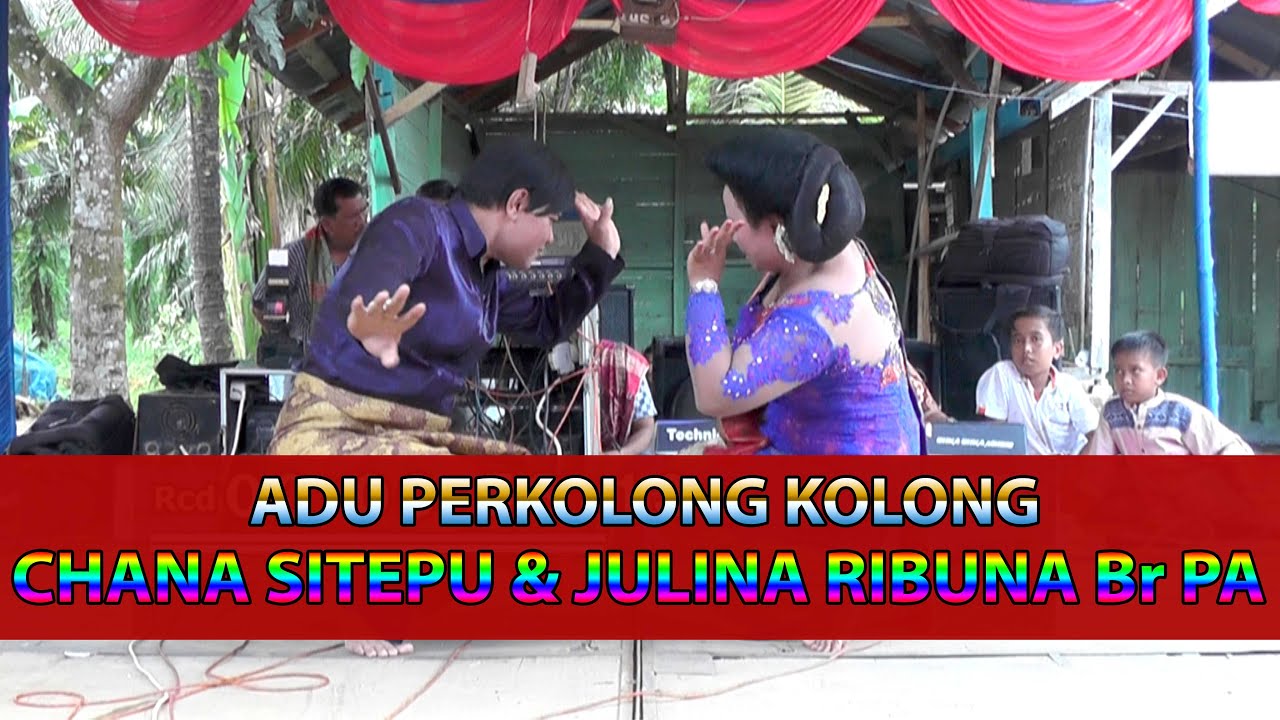 New Adu Perkolong Kolong Chana Sitepu dan Julina Ribuna Br PA_di Sepirak