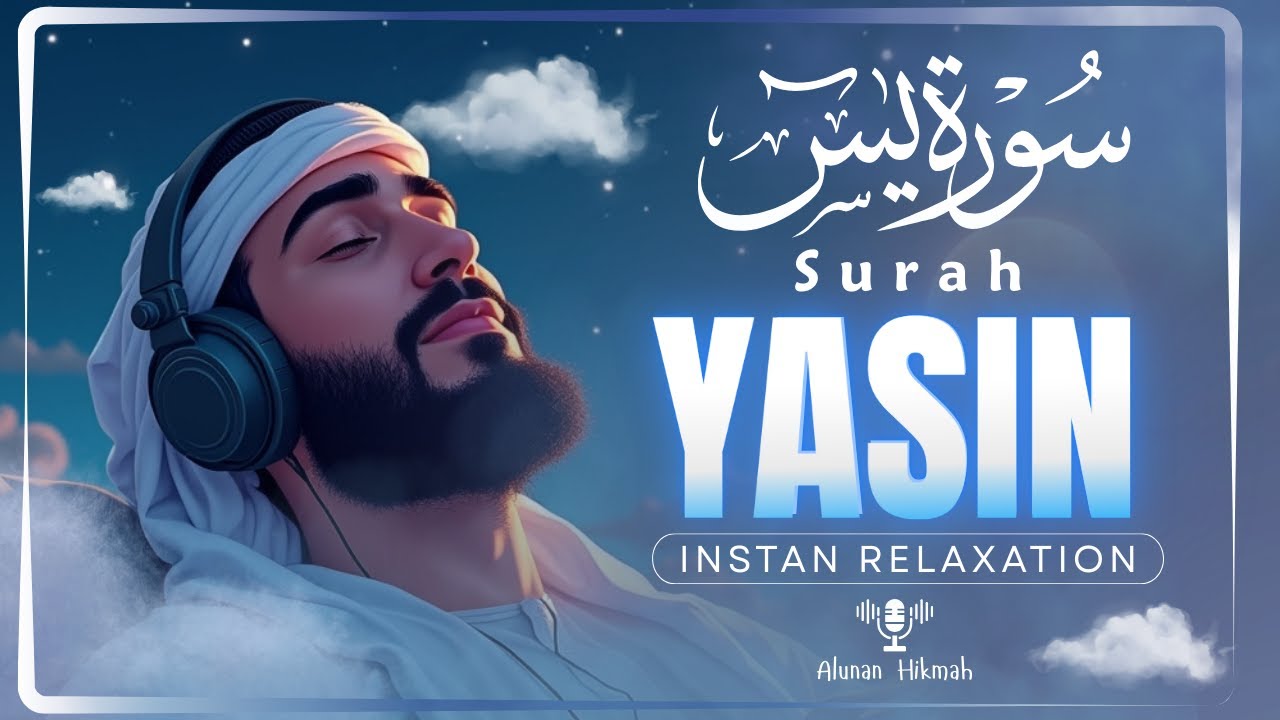 Ultimate Surah Yasin(Yaseen) سورة يس | Peaceful Lofi Quran Recitation for Healing & Inner Calm #love