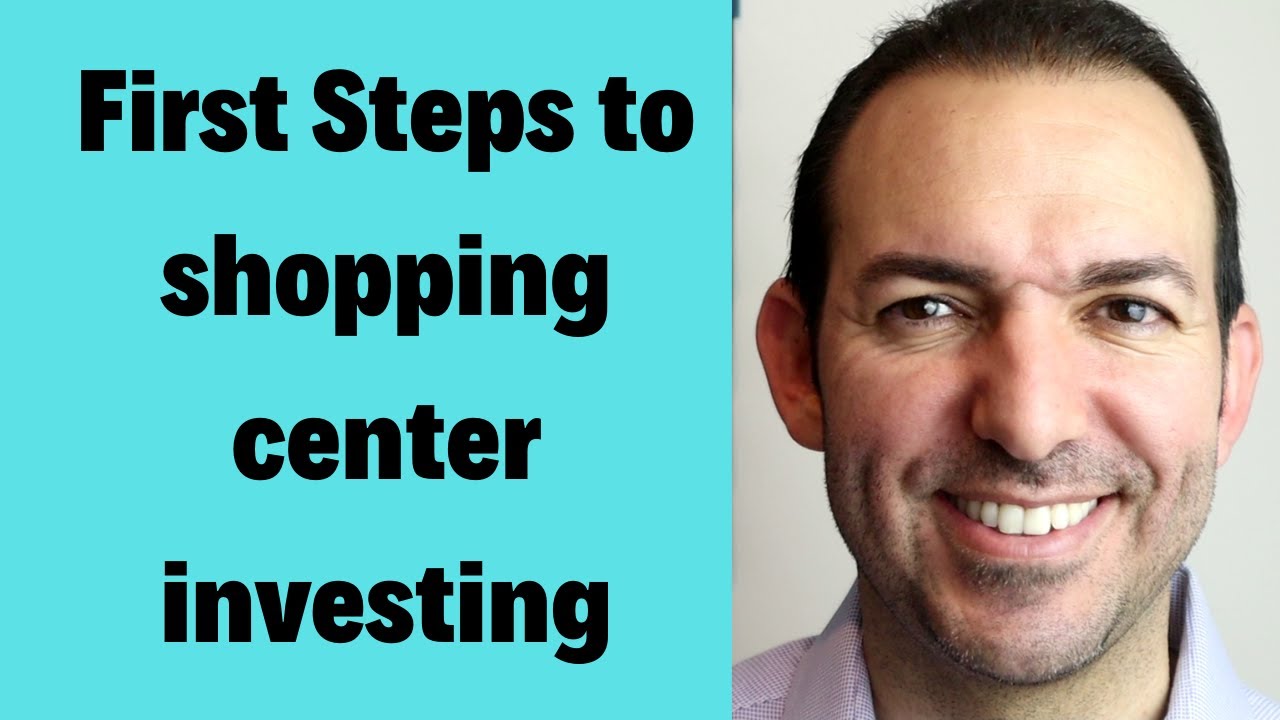 How to Start Shopping Center Investing