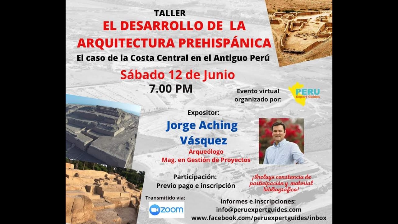 Arquitectura Prehisp&aacute;nica en la Costa Central del Per&uacute; - Arql. Jorge Aching Vasquez.