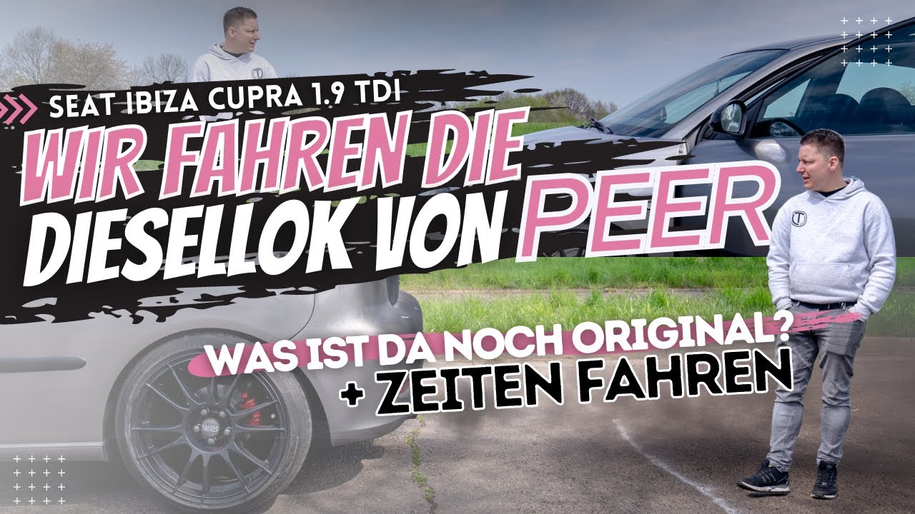 ⚡️IBIZA CUPRA 1.9 TDI ||| PEER'S DIESELLOK AUF DER &Uuml;BERHOLSPUR💨 ||| DAS TEIL IST UNNORMAL😲