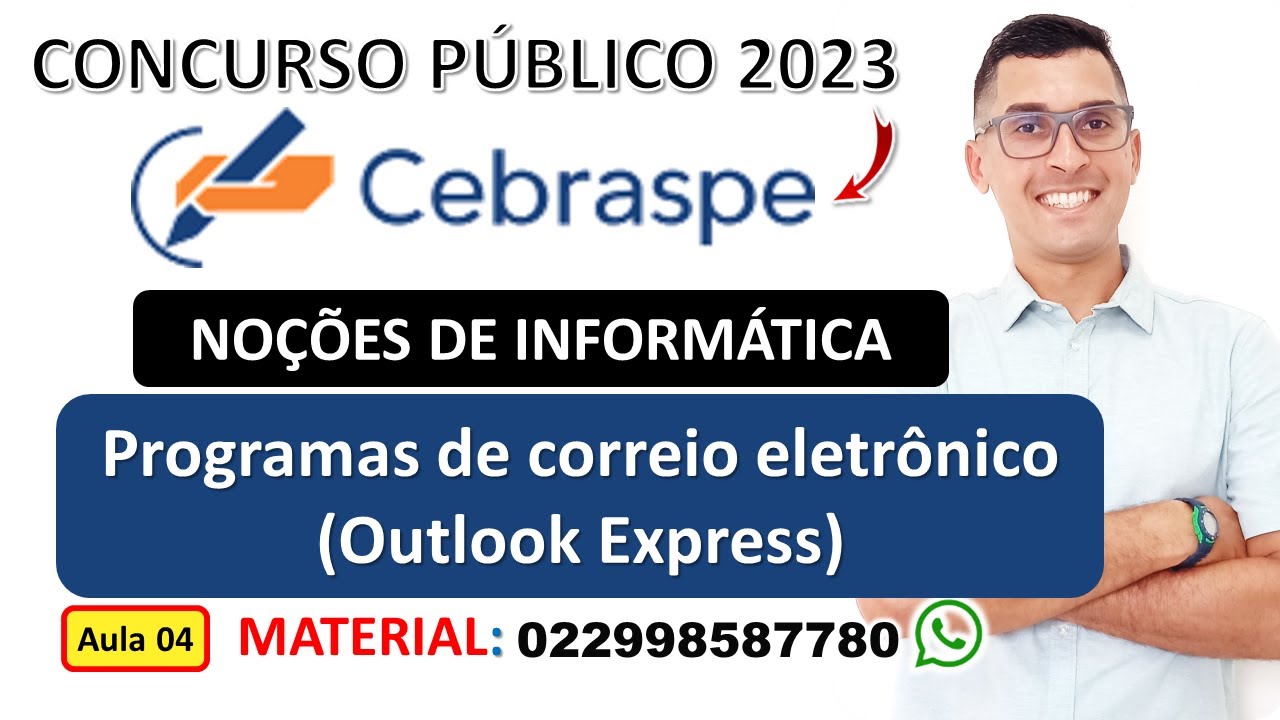 Programas de correio eletrônico (Outlook Express) | Mozilla Thunderbird | Informática Cebraspe 2025