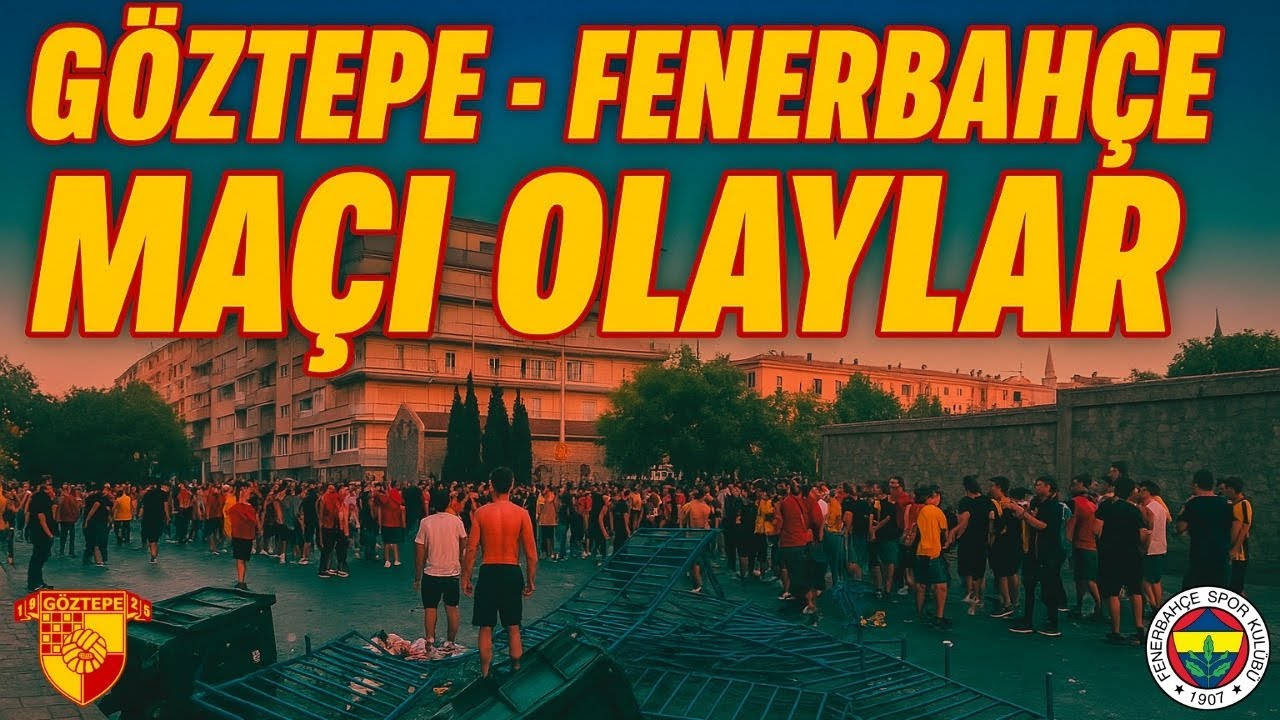 GÖZTEPE - FENERBAHÇE MAÇI OLAYLAR | 16.08.2025