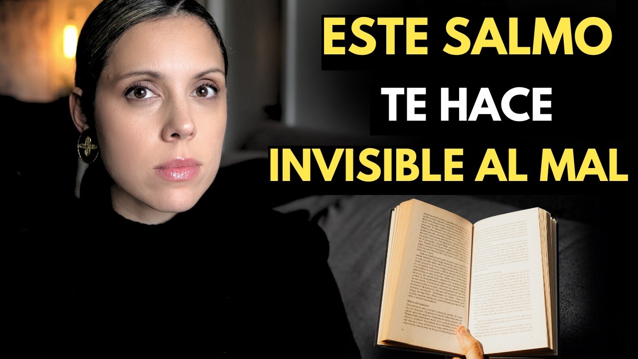 EL SALMO QUE TE HACE INVISIBLE AL MAL 🕊️ | DECLÁRALO CON FE Y NINGÚN MAL TE TOCARÁ 🙏⚡️