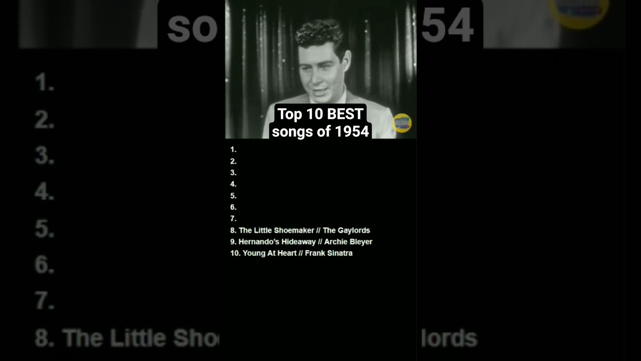 Top 10 BEST songs of 1954 #50smusic #pop #rnb #doowop50s60s