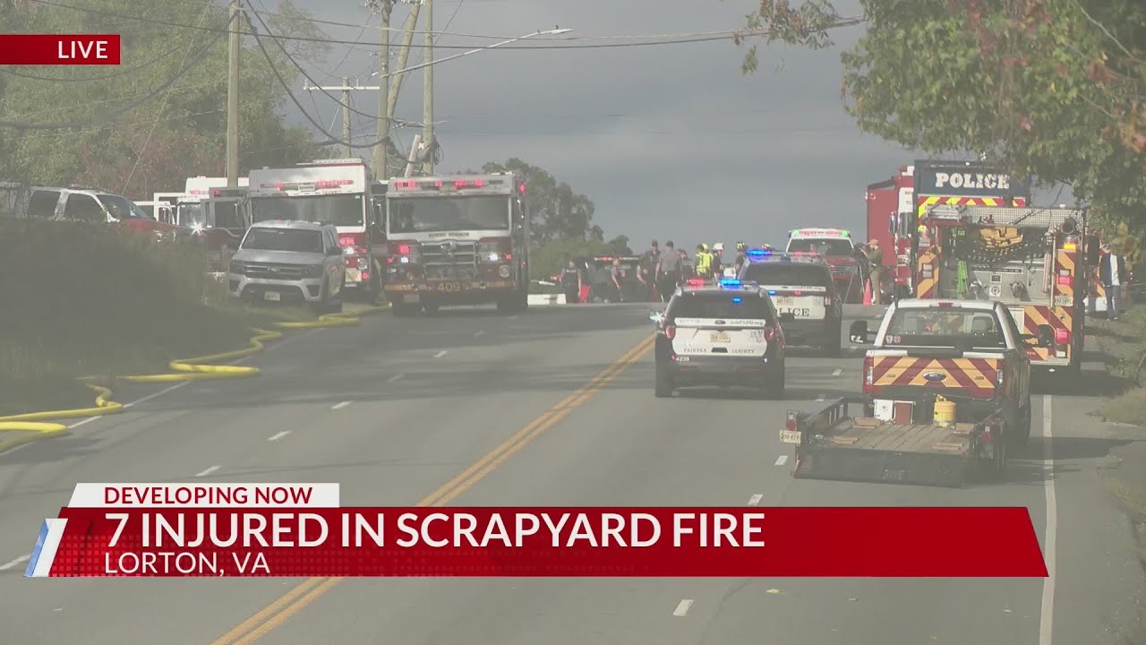 Lorton scrap yard fire hurts 7 people