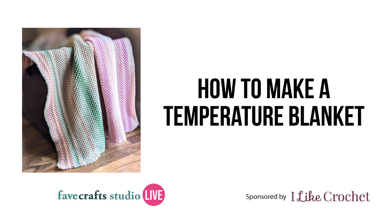 How to Make a Temperature Blanket