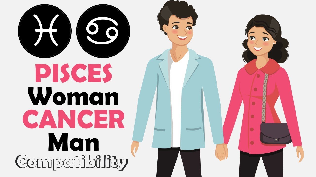 Pisces Woman and Cancer Man Compatibility