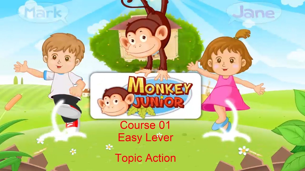 Topic Action | Course 1 - Easy | B&eacute; học tiếng anh với Monkey Junior