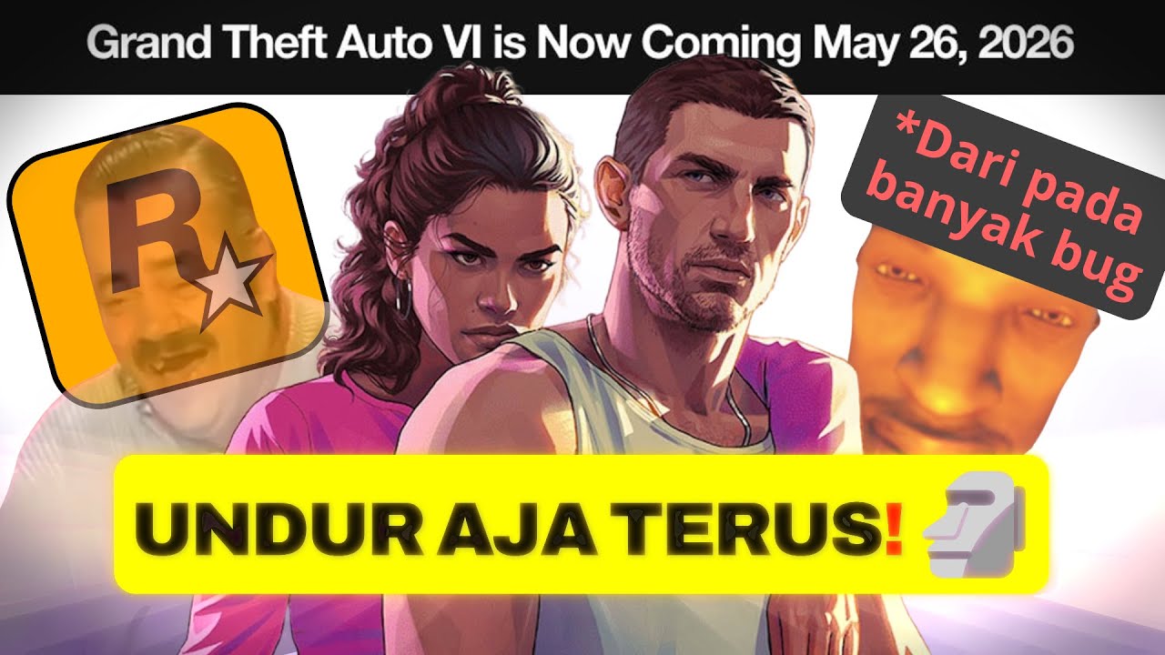 Game GTA 6 Malah di undur setahun jir..