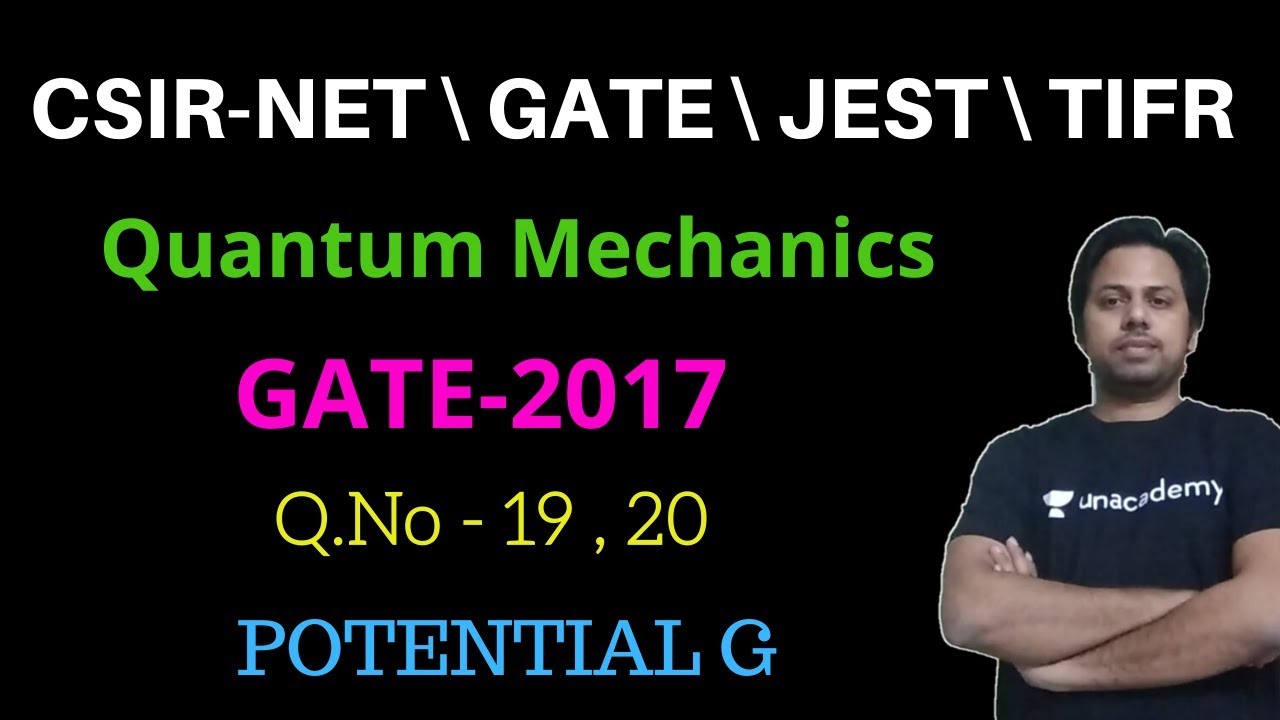 2017 GATE Physics Solutions || Ques.NO. 19 and 20 || POTENTIAL G