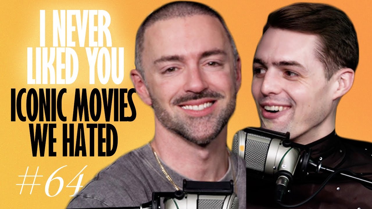 Iconic Movies We HATED - Matteo Lane & Nick Smith - I Never Liked You 64