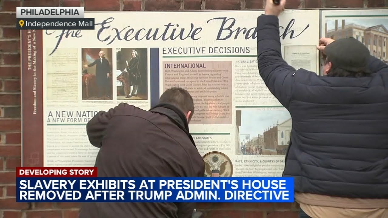 Slavery exhibits at President's House in Philadelphia removed after Trump administration directive