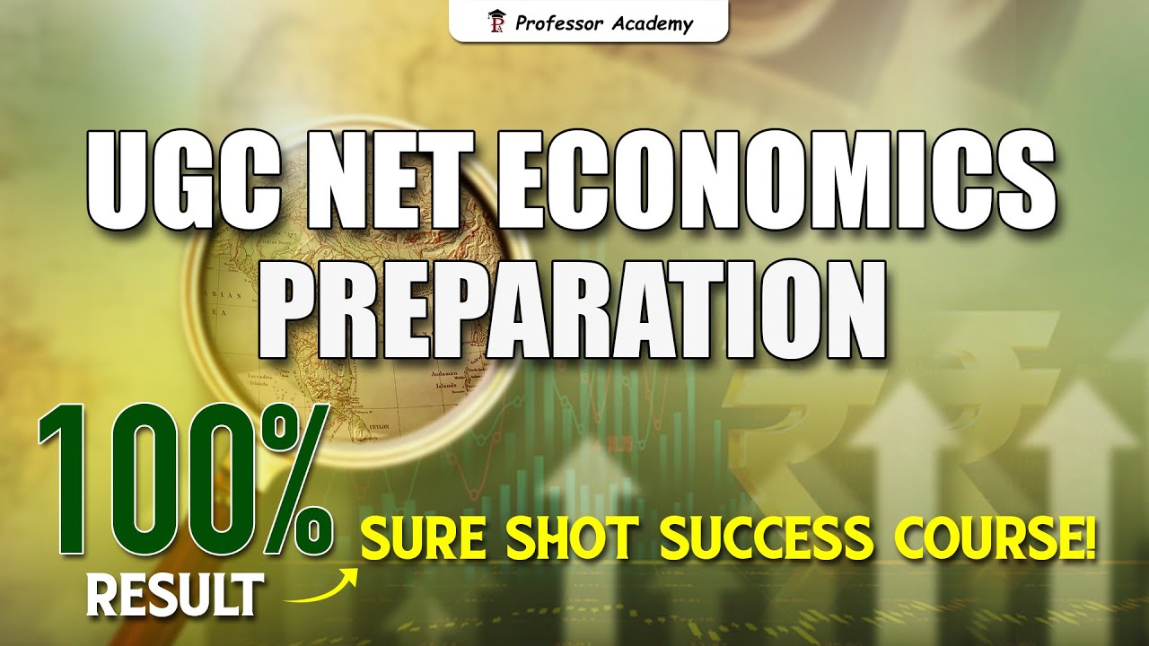UGC NET Economics Preparation &ndash; 100% Resultக்கு Sure shot Success Course!