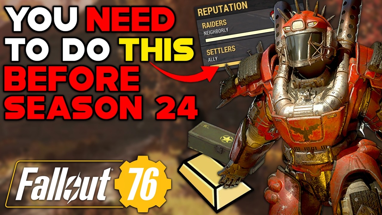 8 THINGS That You NEED To Do BEFORE SEASON 23 ENDS In Fallout 76