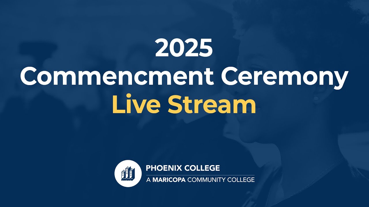 Phoenix College 2025 Commencement